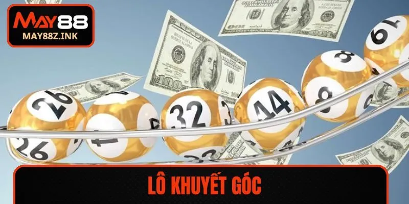 lo khuyet goc
